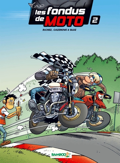 Les Fondus de moto - tome 02 (9782350789316-front-cover)