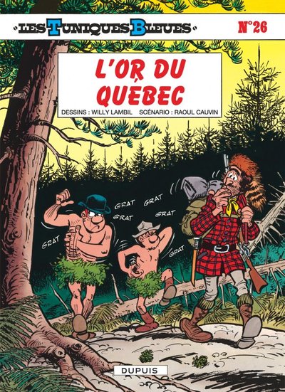 Les Tuniques Bleues - Tome 26 - L'Or du Québec (9782800114798-front-cover)