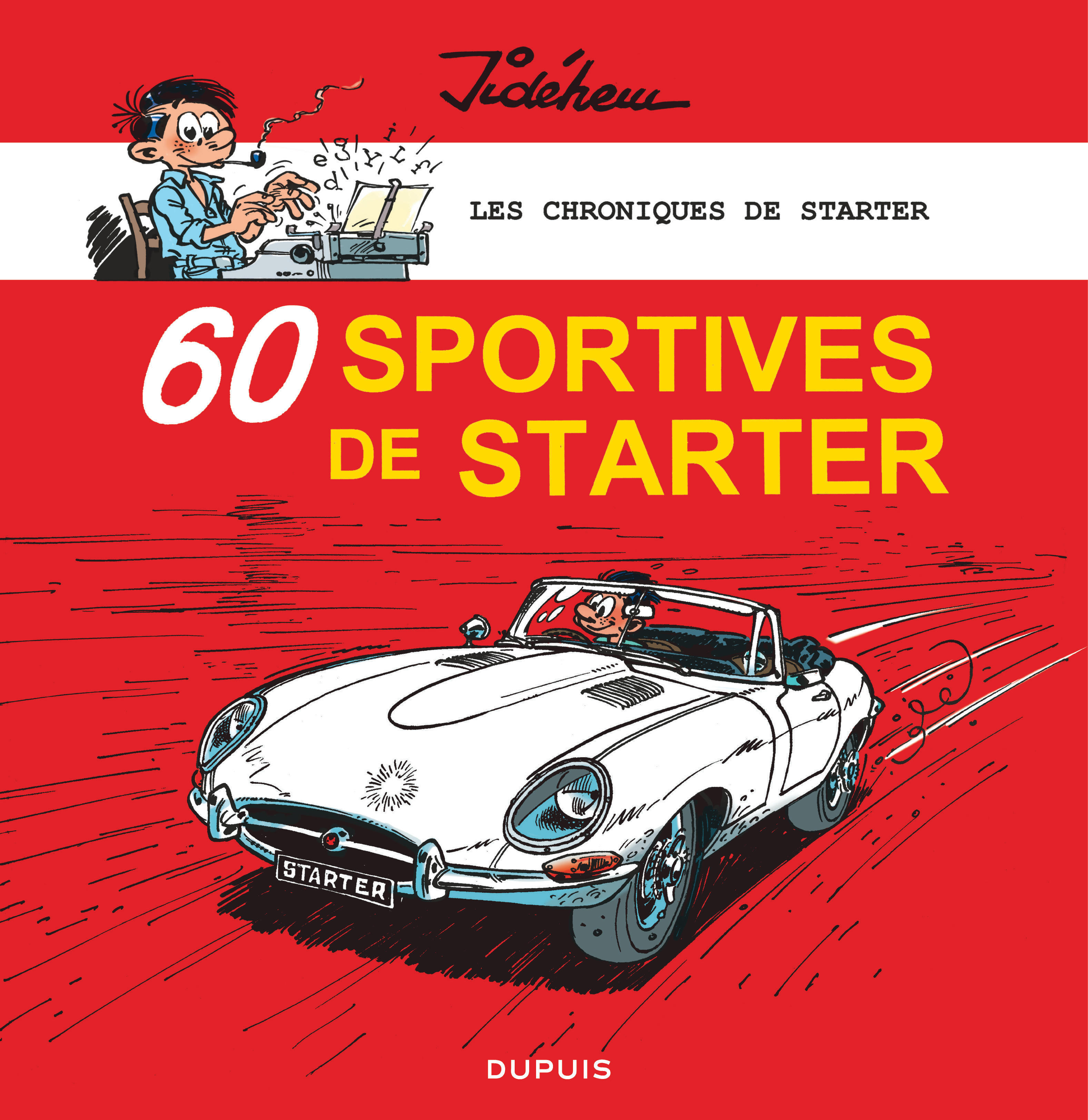 Les chroniques de Starter - Tome 2 - 60 sportives de Starter (9782800155982-front-cover)