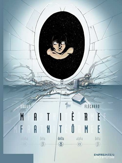 Matière Fantôme - Tome 3 - Delta (9782800140940-front-cover)