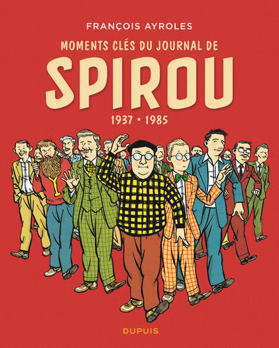 Moments clés du Journal de Spirou - Tome 0 - Moments clés du Journal de Spirou (9782800171142-front-cover)