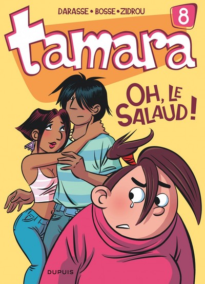 Tamara - Tome 8 - Oh, le salaud ! (9782800146966-front-cover)
