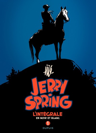 Jerry Spring - L'Intégrale - Tome 1 - Jerry Spring - L'intégrale - Tome 1 (9782800145013-front-cover)