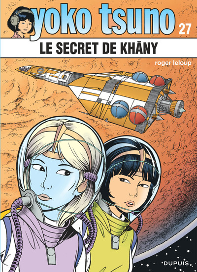 Yoko Tsuno - Tome 27 - Le secret de Khâny (9782800163390-front-cover)