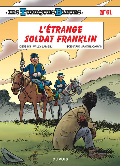 Les Tuniques Bleues - Tome 61 - L'étrange soldat Franklin (9782800167893-front-cover)