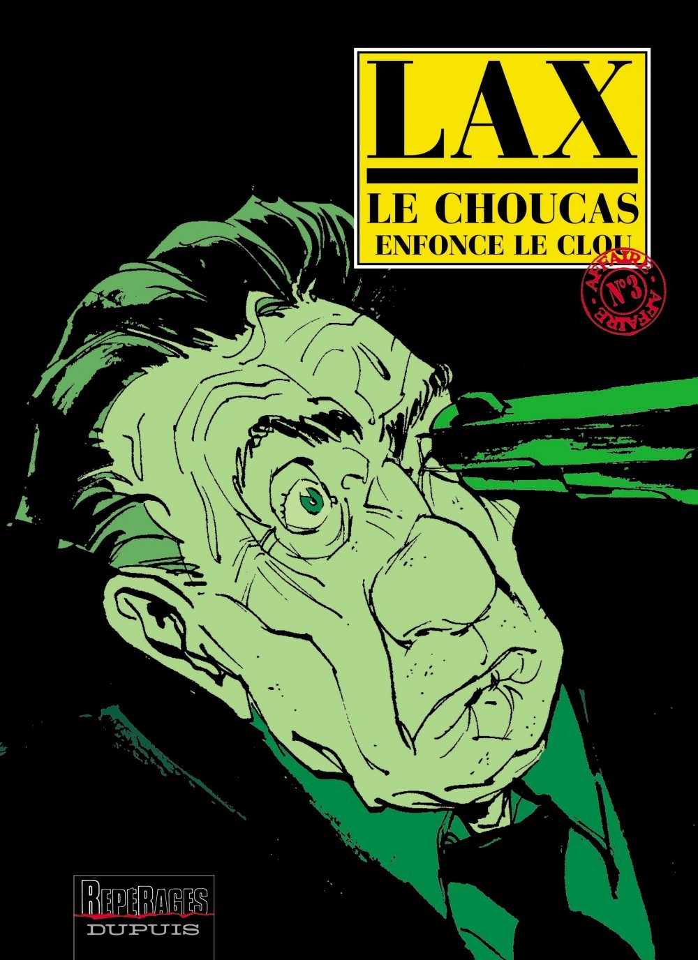 Le Choucas - Tome 3 - Le Choucas enfonce le clou (9782800131160-front-cover)