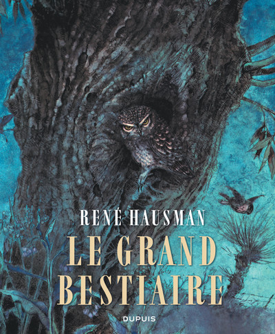 Le Grand Bestiaire - Tome 0 - Le Grand Bestiaire (9782800157849-front-cover)