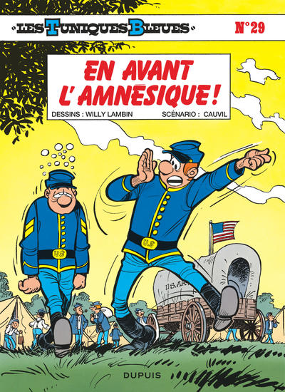 Les Tuniques Bleues - Tome 29 - En avant l'amnésique ! (9782800116396-front-cover)