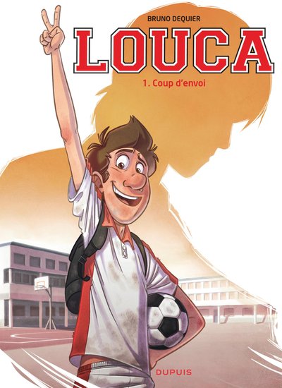 Louca - Tome 1 - Coup d'envoi (9782800151601-front-cover)
