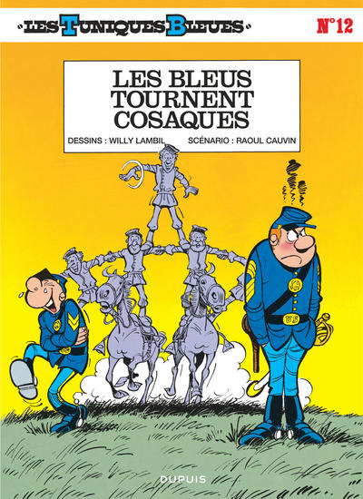 Les Tuniques Bleues - Tome 12 - Les Bleus tournent cosaques (9782800108698-front-cover)