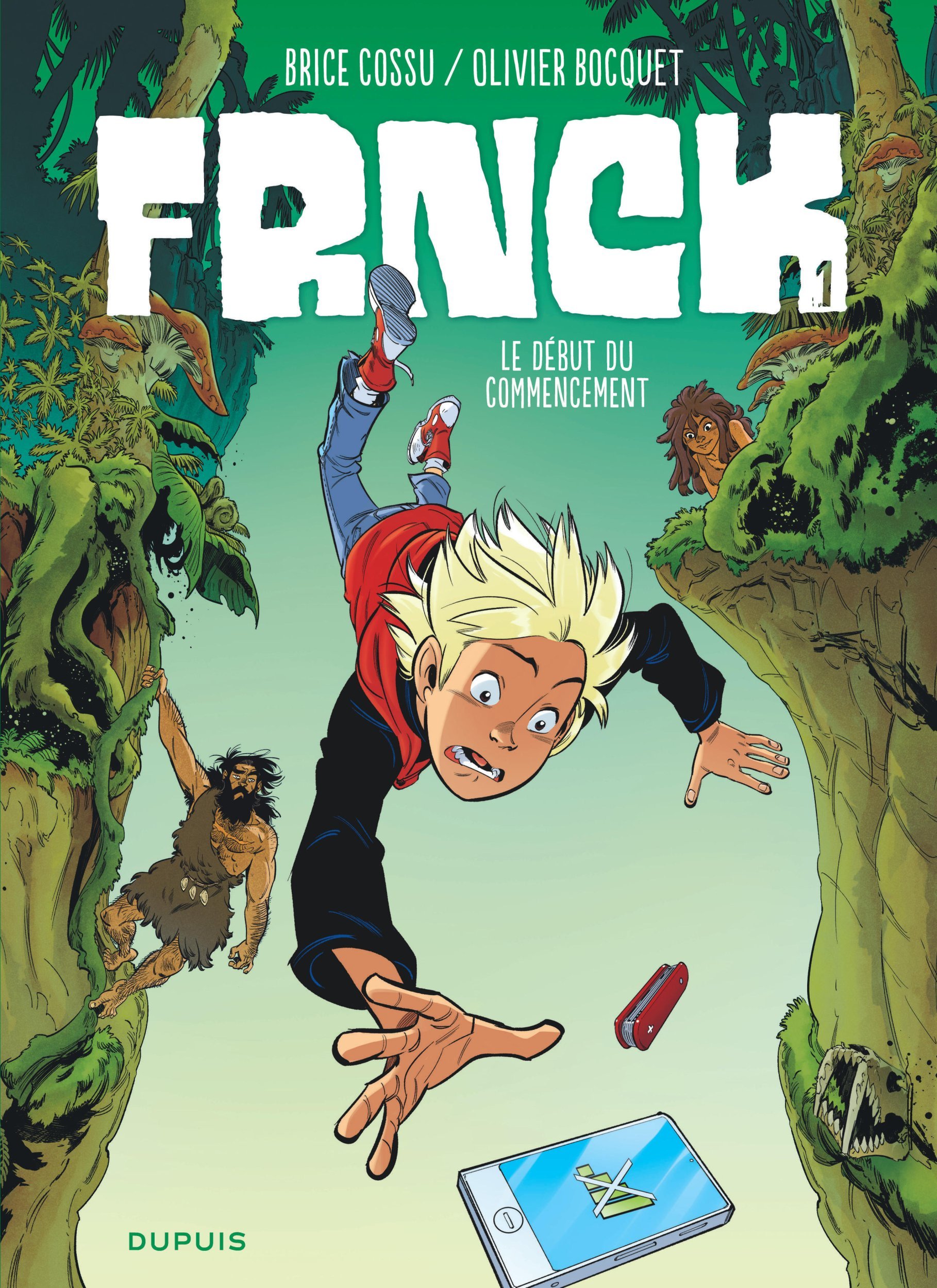 FRNCK - Tome 1 - Le début du commencement (9782800167435-front-cover)