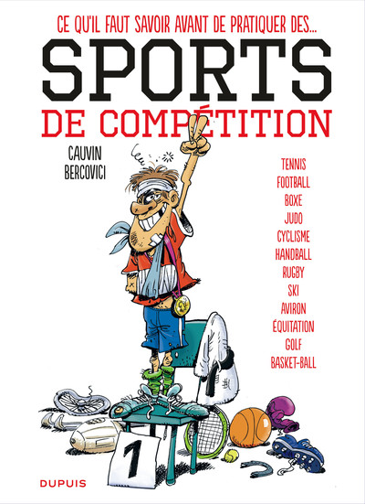 Les sports - Tome 1 - Ce qu'il faut savoir avant de pratiquer des sports de compétition (9782800155227-front-cover)