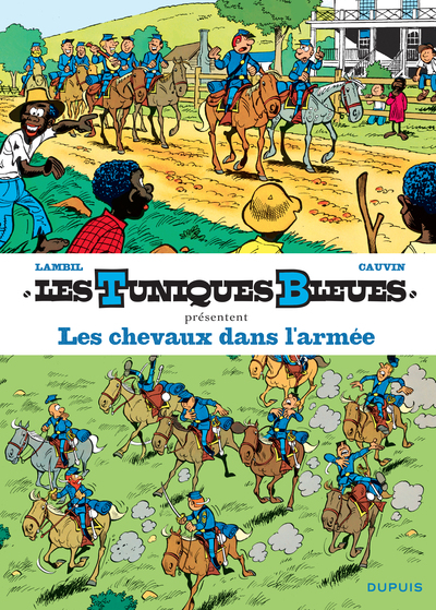 Les Tuniques Bleues présentent - Tome 2 - Les chevaux dans l'armée (9782800164243-front-cover)