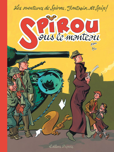 Spirou sous le manteau - Tome 0 - Spirou sous le manteau (réédition) (9782800166179-front-cover)