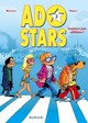 Adostars - Tome 2 - Toujours pas célèbres ? (9782800140155-front-cover)