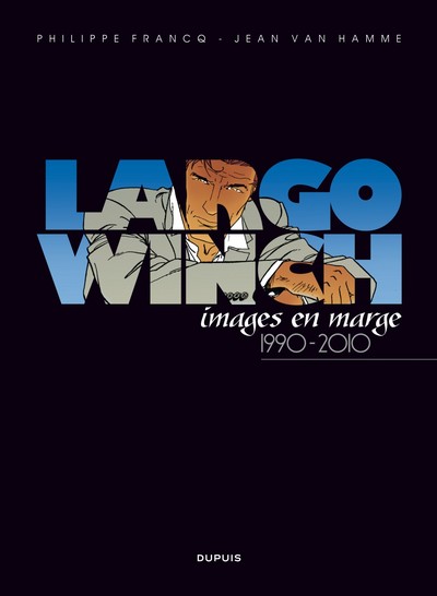 Largo Winch Artbook  - Tome 1 - Largo Winch, images en marge (9782800148922-front-cover)