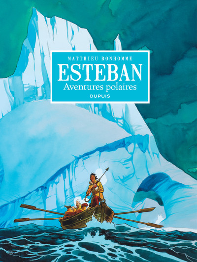 Esteban - L'intégrale - Tome 1 - Cycle 1 : Les aventures polaires (noir et blanc) (9782800161020-front-cover)