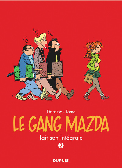 Le gang Mazda - L'Intégrale - Tome 2 - Gang Mazda - L'Intégrale, tome 2 (9782800160054-front-cover)