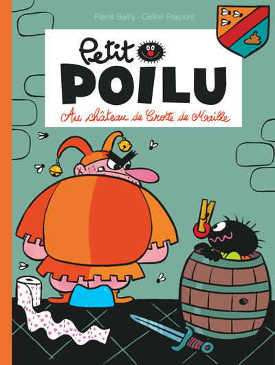 Petit Poilu - Tome 13 - Au château de Crotte de Maille (9782800157283-front-cover)