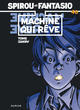 Spirou et Fantasio - Tome 46 - Machine qui rêve (9782800123943-front-cover)