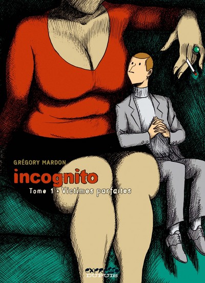 Incognito - Tome 0 - Victimes parfaites (9782800136776-front-cover)