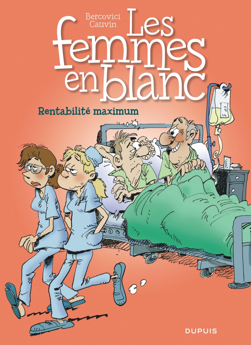 Les femmes en blanc - Tome 31 - Rentabilité maximum (9782800143255-front-cover)