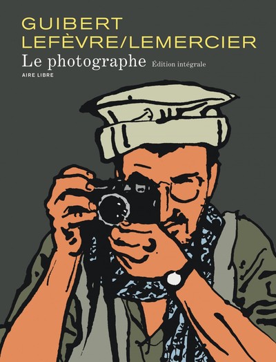 Le Photographe - L'Intégrale - Tome 1 - Le Photographe - L'Intégrale (9782800147956-front-cover)