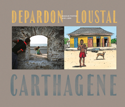 Magnum Photos Beaux Livres - Tome 1 - Depardon, Loustal : Carthagène (édition spéciale) (9782800166186-front-cover)