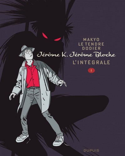 Jérôme K. Jérôme Bloche - L'intégrale n/b - Tome 1 - Jérôme K. Jérôme Bloche - L'Intégrale n/b, tome (9782800139944-front-cover)