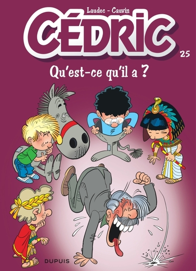 Cédric - Tome 25 - Qu'est-ce qu'il a ? (9782800148526-front-cover)