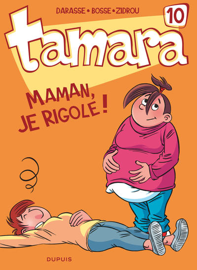 Tamara - Tome 10 - Maman, je rigole ! (9782800153261-front-cover)