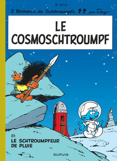 Les Schtroumpfs - Tome 6 - Le Cosmoschtroumpf (9782800101132-front-cover)