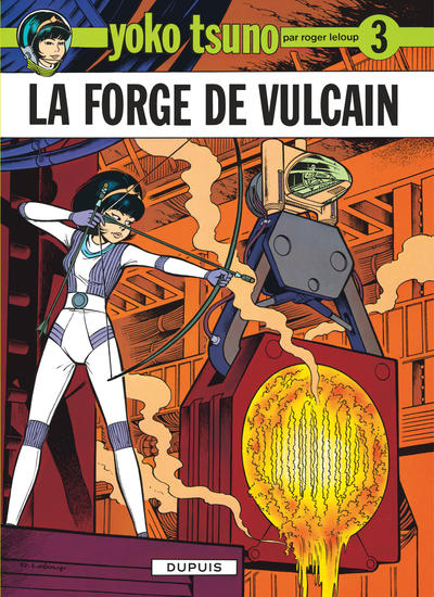 Yoko Tsuno - Tome 3 - La Forge de Vulcain (9782800106687-front-cover)