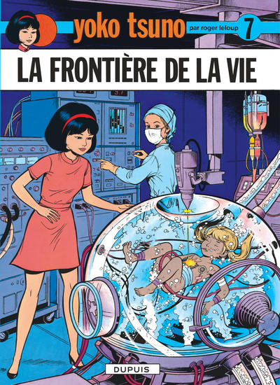 Yoko Tsuno - Tome 7 - La Frontière de la vie (9782800106724-front-cover)