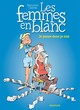 Les femmes en blanc - Tome 20 - Je panse donc je suis (9782800129181-front-cover)