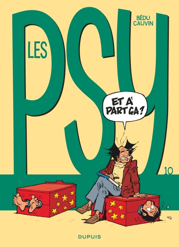 Les Psy - Tome 10 - Et à part ça ? (9782800132549-front-cover)