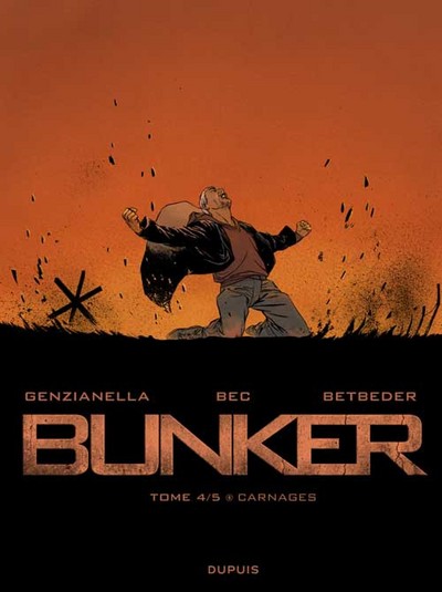Bunker - Tome 4 - Carnages (9782800146294-front-cover)