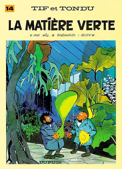 Tif et Tondu - Tome 14 - La Matière verte (9782800113562-front-cover)