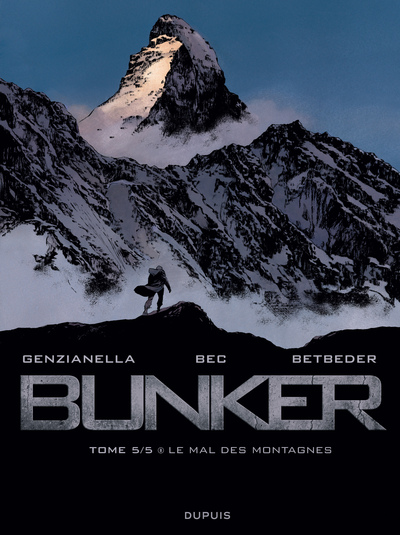 Bunker - Tome 5 - Le mal des montagnes (9782800149233-front-cover)