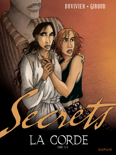 Secrets, La corde - Tome 2 - Secrets, La corde - tome 2/2 (9782800151076-front-cover)