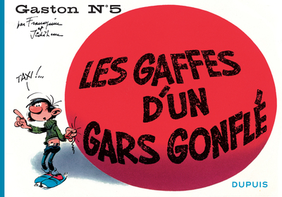 Gaston à l'italienne - Tome 5 - Les gaffes d'un gars gonflé (9782800159102-front-cover)