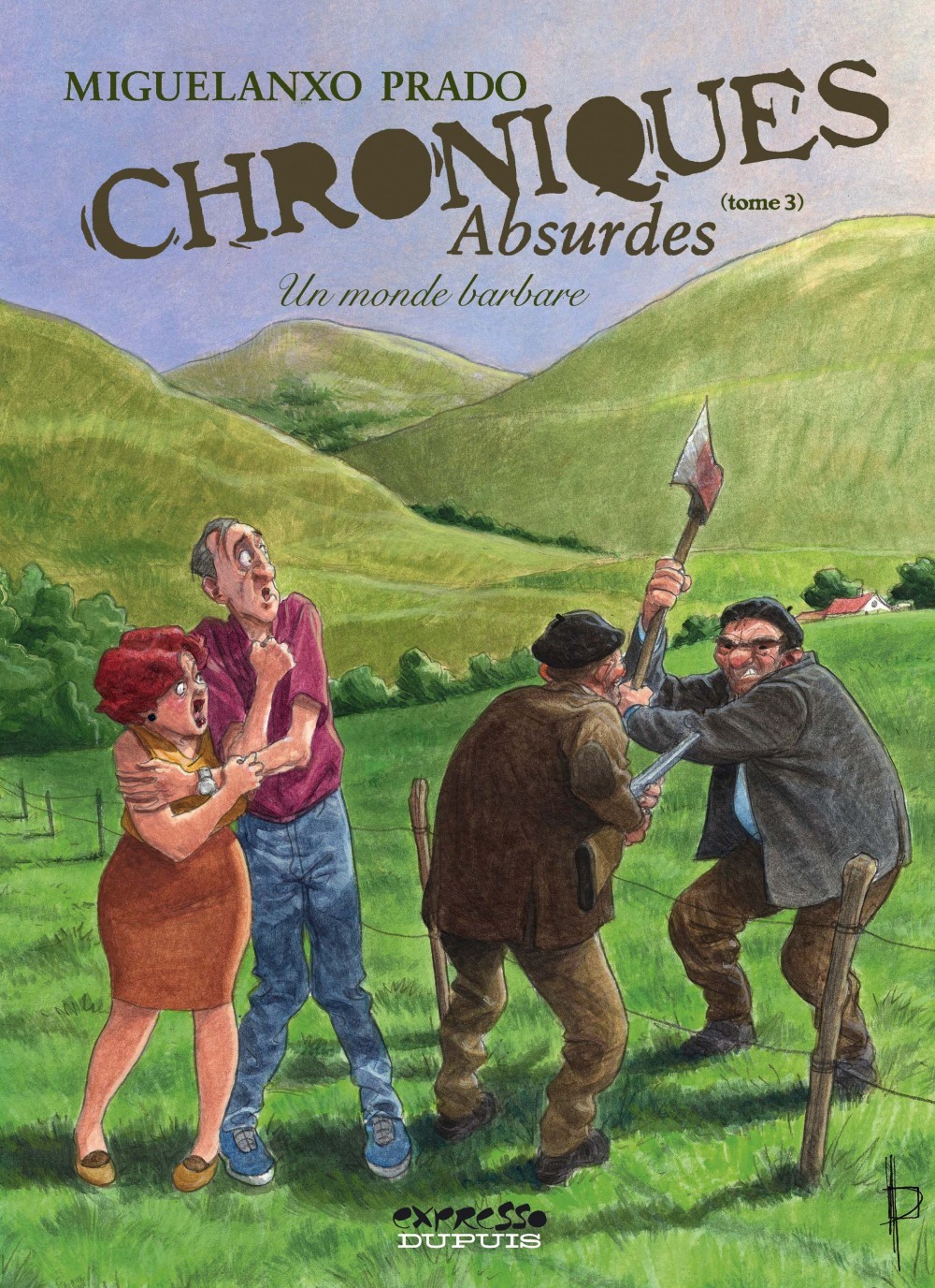 Chroniques absurdes - Tome 3 - Un monde barbare (9782800136806-front-cover)