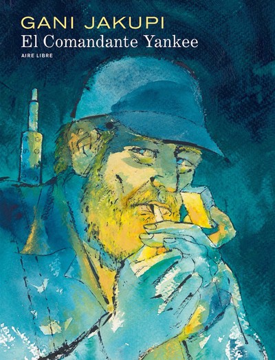 El Comandante Yankee (9782800163253-front-cover)