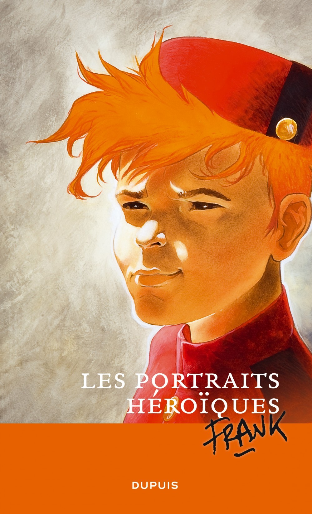 Portraits héroïques de Frank Pé - Tome 0 - Portraits héroïques de Frank Pé (9782800142968-front-cover)