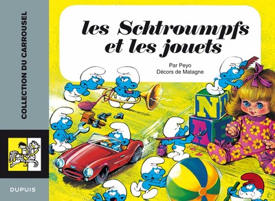 Carrousel - Tome 2 - Les Schtroumpfs et les jouets (9782800142937-front-cover)
