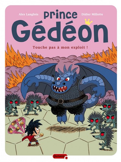 Prince Gédéon - Tome 2 - Touche pas à mon exploit ! (9782800141442-front-cover)