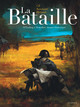 La Bataille - L'intégrale - Tome 0 - La Bataille - Édition intégrale (9782800164359-front-cover)