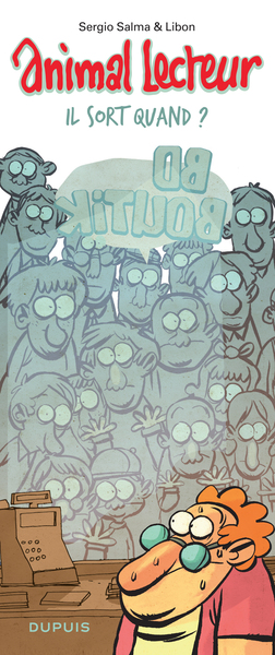 Animal lecteur - Tome 2 - Il sort quand ? (9782800149448-front-cover)