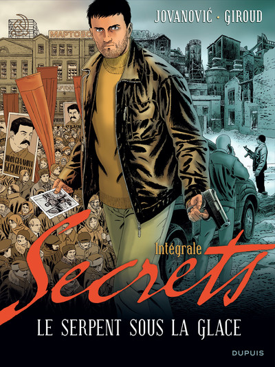 Secrets, Le serpent sous la glace - L'intégrale - Tome 1 - Secrets, Le serpent sous la glace - L'int (9782800151083-front-cover)