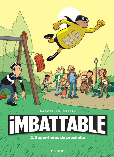 Imbattable - Tome 2 - Super-héros de proximité (9782800174051-front-cover)